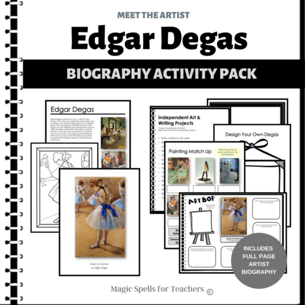 Edgar Degas – Biography & Art Activities Unit – Study of a Dancer