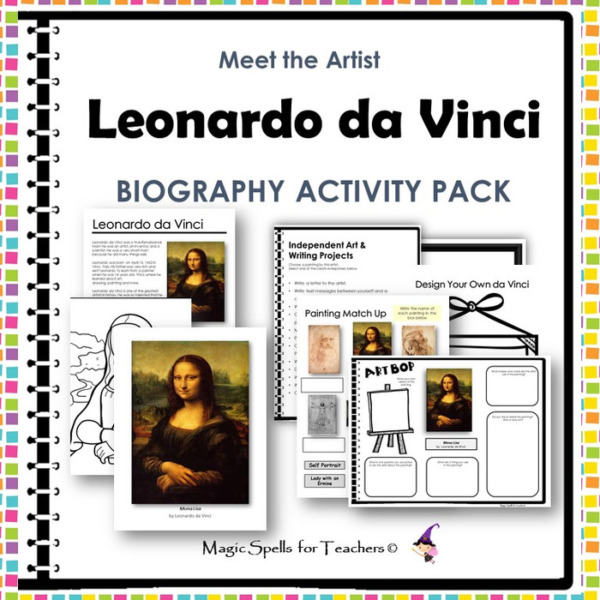 Leonardo da Vinci – Biography & Art Activities Unit – Explore the Famous Mona Lisa