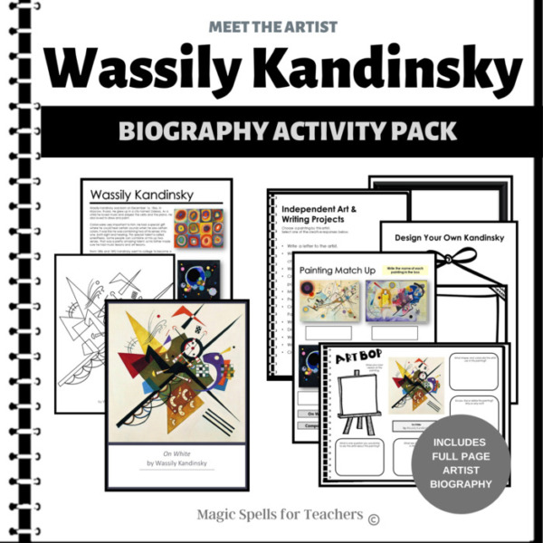 Wassily Kandinsky Biography & Art Activities Unit