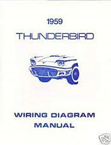 1959 Thunderbird Wiring Diagram Manual – Licensed Reprint