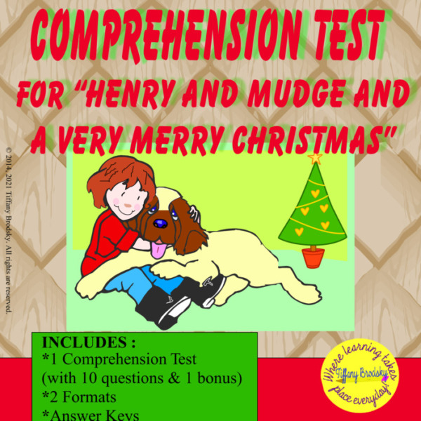 Comprehension Book Test for “Henry and Mudge and A Very Merry Christmas”