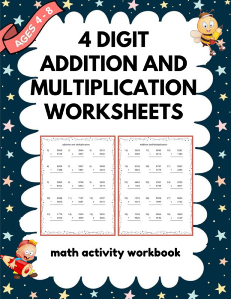 4 Digit Addition and Multiplication Worksheets – Math Activity Workbook
