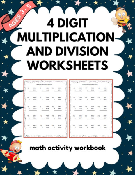 4 Digit Multiplication and Division Worksheets – Math Activity Workbook