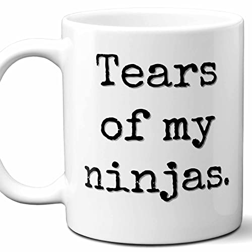 Funny Gift Idea For Ninja Coach. Tears Of My Ninjas. Cute, Unique Best Coach Ever Thank You, Appreciation Coffee Mug Gag Gift. 11 ounces.