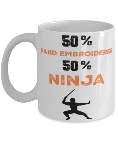 Hand Embroiderer Ninja Coffee Mug,Hand Embroiderer Ninja, Unique Cool Gifts For Professionals and co-workers