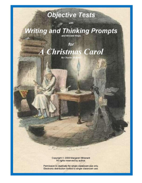 Objective Tests with Thinking and Writing Prompts and Answers Keys for A Christmas Carol