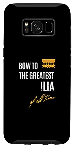 Galaxy S8 Bow To The Greatest Ilia Of All Time First Given Name Case