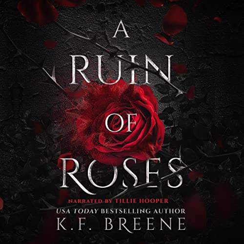 A Ruin of Roses: Deliciously Dark Fairytales, Book 1