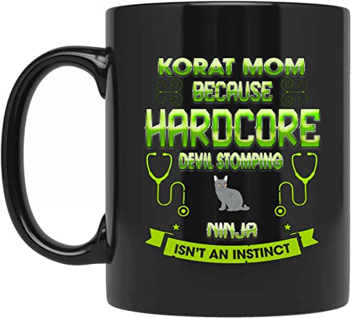 Korat Mom Because Devil Stomping Ninja Isn’t A Instinct Coffee Mug, Funny Coffee Mug WP4RFD