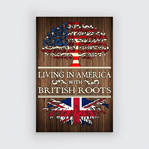 Living in America with British Roots Retro Metal Tin Sign Vintage Sign for Home Coffee Garden Wall Decor 8×12 Inch