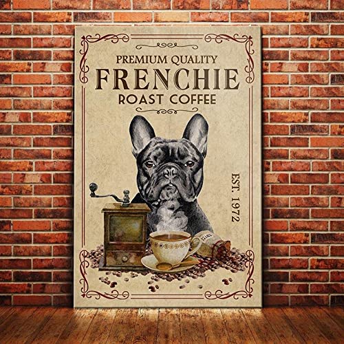 French Bulldog Coffee Retro Metal Tin Sign Vintage Sign for Home Coffee Garden Wall Decor 8×12 Inch