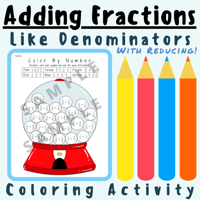 Adding Fractions: Equivalent/Same Denominator and Reducing (Coloring Activity Worksheet) For K-5 Teachers and Students in the Math Classroom | The Storepaperoomates Retail Market - Fast Affordable Shopping