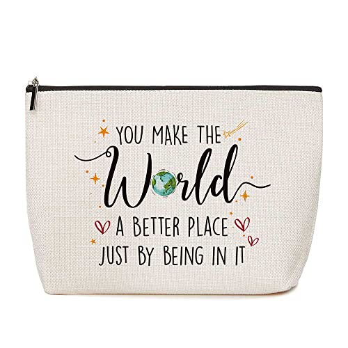 Inspirational Gifts for Women, Encouragement Gifts | You make the world a better place just being in it | Friendship Gifts for Women Friends, Christmas Birthday Gifts for Friends Sister Makeup Bag
