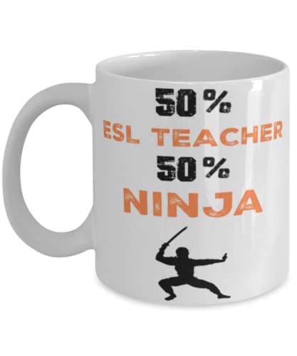Esl Teacher Ninja Coffee Mug,Esl Teacher Ninja, Unique Cool Gifts For Professionals and co-workers
