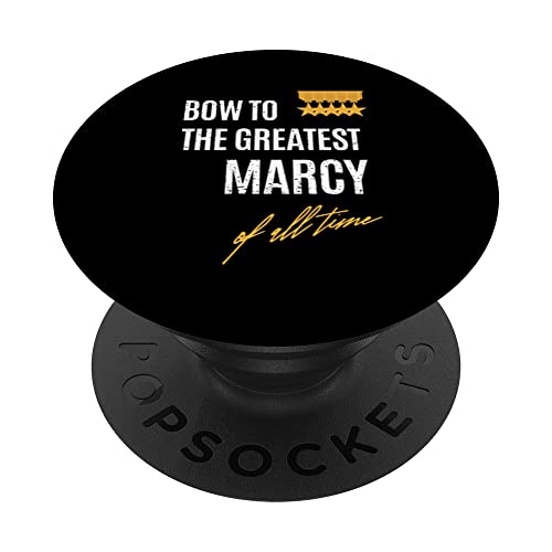 Bow To The Greatest Marcy Of All Time First Given Name PopSockets Swappable PopGrip