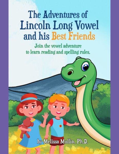 The Adventures of Lincoln Long Vowel and his Best Friends