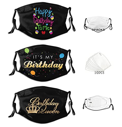 3Pcs Happy Birthday Face Mask Today is My Birthday Reusable Washable It’s My Birthday Windproof Dust Mouth Mask Adjustable Face Cover Birthday Gift Bandana for Men Women with 10 Filters