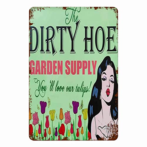 Funyybl Tin Sign Personalized Wall Decor Dirty Hoe Garden Supply Sign, Vintage Cafe Coffee & Bar,Home Kitchen Club Garden Wall Art Decor,Decorative Plaque Farmhouse Country Home 8 x 12 inch, White