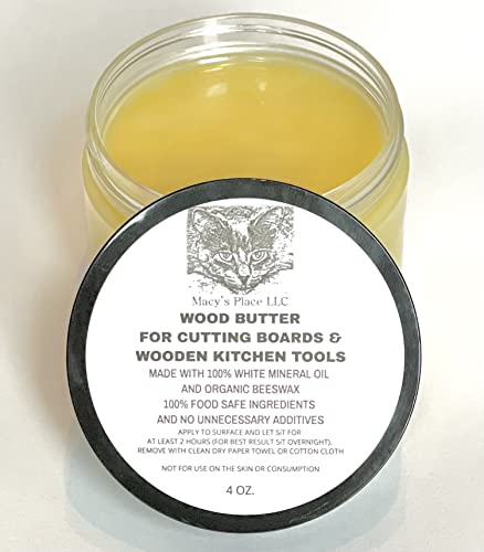 Wood Butter Cutting Board Wax Conditioner for Butcher Block and Wooden Kitchen Tools 4 oz. Macy;s Place Food Grade Protective Mineral Oil and Beeswax for Wooden Cutting Boards, Surfaces, and Tools.