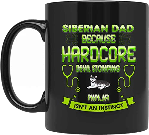 Siberian Dad Because Devil Stomping Ninja Isn’t A Instinct Coffee Mug, Funny Coffee Mug ZYYO99