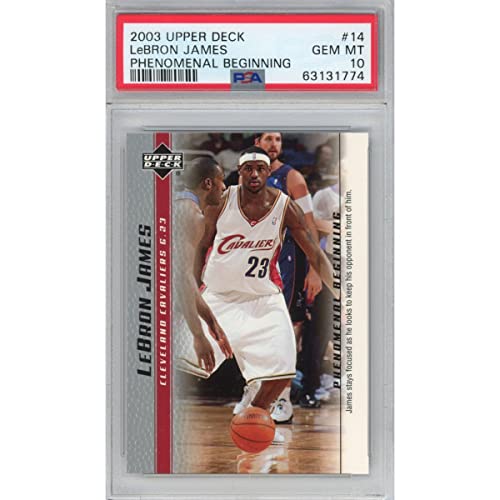 Graded 2003-04 Upper Deck UD LeBron James #14 Phenomenal Beginning Rookie RC Basketball Card PSA 10 Gem Mint