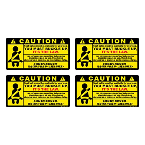 (Pack of 4 pcs) (5.00 x 2.50″ inch) CAUTION! Seat belts must be available for your use. YOU MUST BUCKLE UP, IT’S THE LAW. Multi Languages English Spanish Chinese Warning Sign for Van CAR SUV TAXI Driver Window Door Fasten FSB Fade-Resistant Waterproof UV
