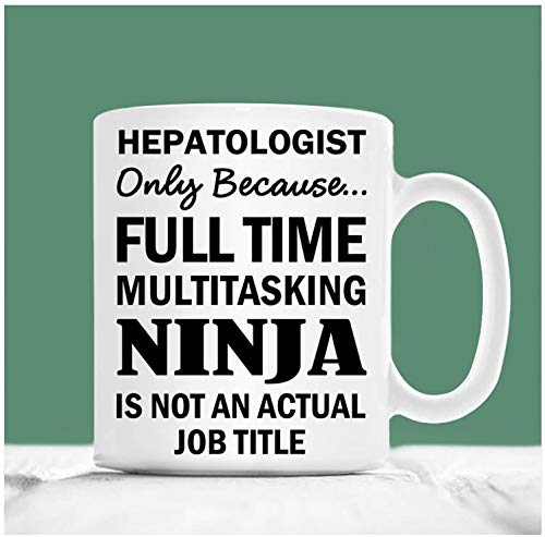 Hepatologist Only Because Full Time Multitasking Ninja Mug, Hepatologist Gift, Christmas Mug