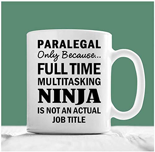 Paralegal Only Because Full Time Multitasking Ninja Is Not An Actual Job Title, Christmas Mug, Paralegal Mug