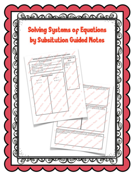 Solving Systems of Equations by Substitution Guided Notes
