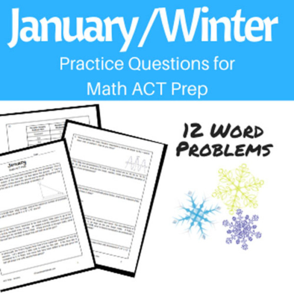 January Winter Theme: Practice Questions for Math ACT Prep