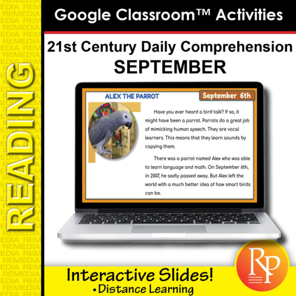 Google Classroom Activities – 21st Century SEPTEMBER DAILY COMPREHENSION: High Interest Reading