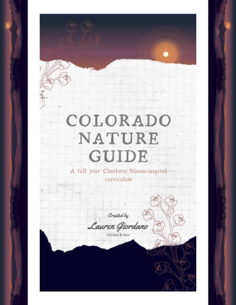 Colorado Nature Guide by Chickie & Roo