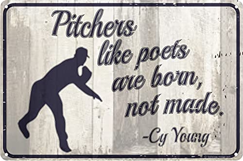 Pitchers Like Poets Are Born Not Made 12″ x 12″ Tin Sign Baseball Theme Sports Bar Home Decor