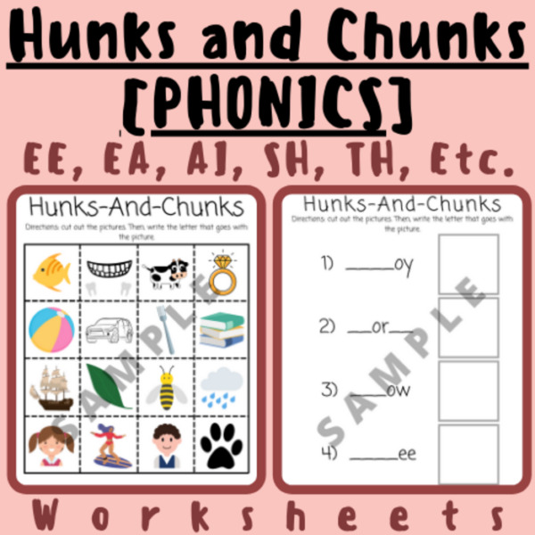 Phonics/Reading Hunks and Chunks Worksheets (EE, EA, AI, SH, TH, OW, Etc.) For K-5 Teachers & Students in Language Arts, Writing, Grammar Classroom