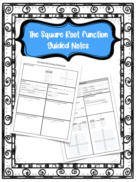 The Square Root Function Guided Notes