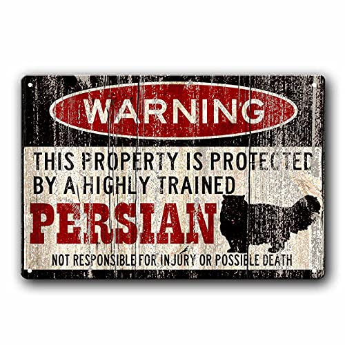 Warning This Property is Protected by a Highly Trained Persian Cat Retro Metal Tin Sign Vintage Sign for Home Coffee Garden Wall Decor 8×12 Inch