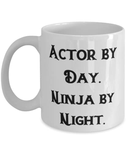 Fancy Actor 11oz 15oz Mug, Actor by Day. Ninja by Night, Gifts For Men Women, Present From Team Leader, Cup For Actor