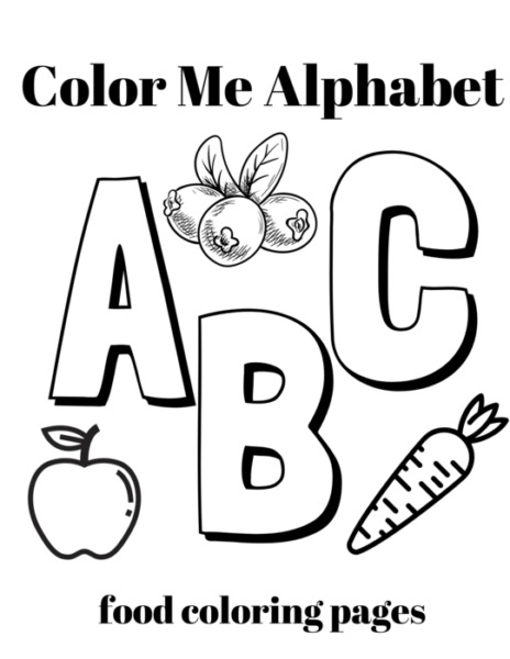 Color Me Alphabet: Foods