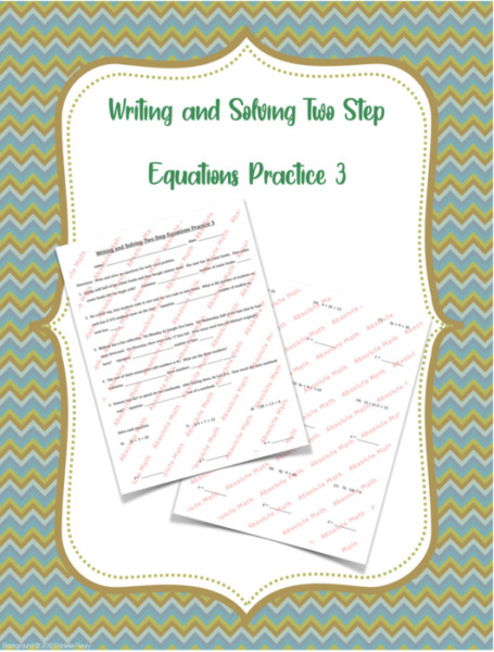 Writing and Solving Two Step Equations Practice 3
