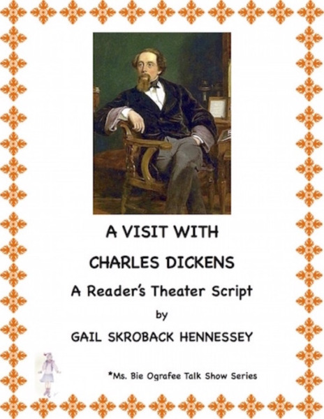 Charles Dickens: A Reader’s Theater Script