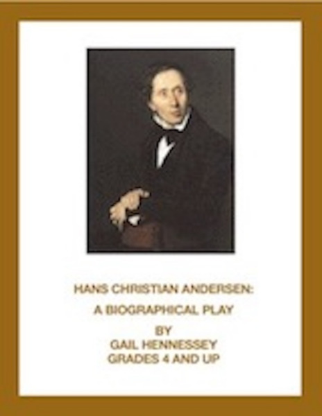 Hans Christian Andersen: A Reader’s Theater Script