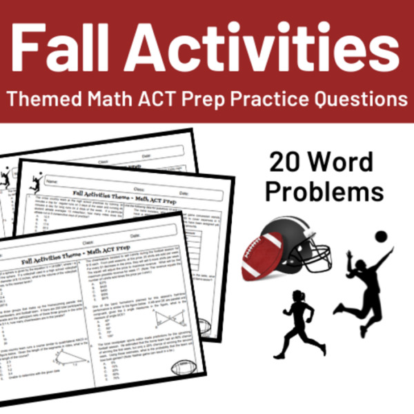 Fall Activities Theme: Practice Questions for Math ACT Prep