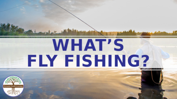 What’s Fly Fishing? Middle School Worksheet