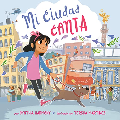 Mi ciudad canta (Spanish Edition)