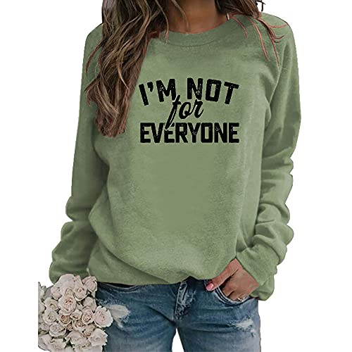 YLUP I’m Not for Everyone Letter Printed Sweatshirt Casual Crewneck Long Sleeve Tops for Womens Olive Green, X-Large