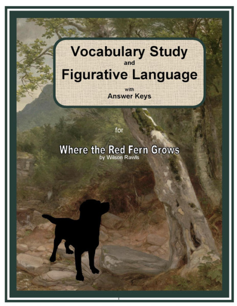 Vocabulary Study and Figurative Language with Answer Keys for Where the Red Fern Grows
