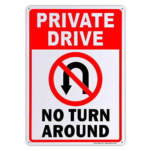 Private Drive No Turn Around Sign, 10″ x 14″ Driveway Signs No Turnaround, Made Out of .040 Rust-Free Aluminum, Reflective, UV Protected and Fade-Resistant, Easy Mounting- by HISVISION