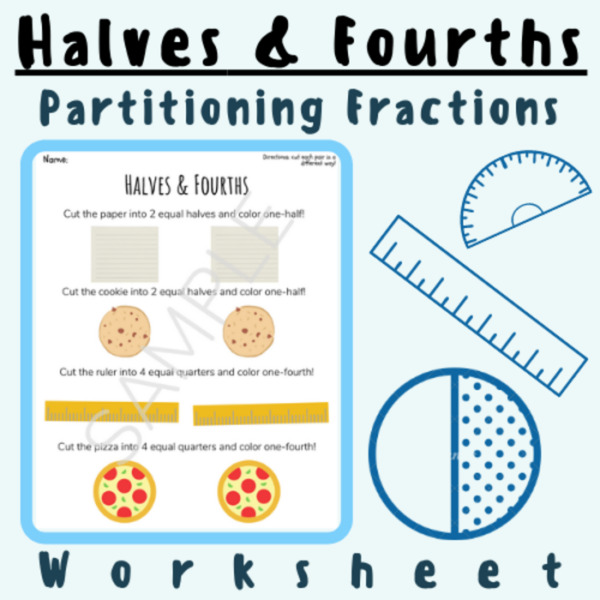 Cut The Objects Into Halves & Fourths Partitioning Fractions (One-Quarter, One-Half) For K-5 Math Elementary School Grade Teachers and Students