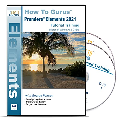 Training for Premiere Elements 2021 from How To Gurus on 2 DVDs 4.5 Hours in 144 Software Tutorials with Easy to Follow Videos