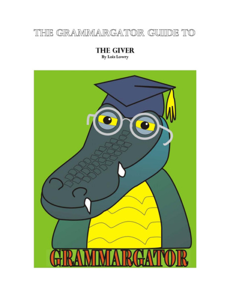 The Grammargator Guide to The Giver
